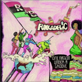 Funkadelic – One Nation Under A Groove