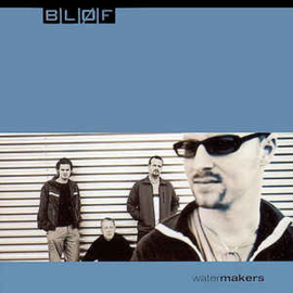 Bløf ‎– Watermakers (CD)