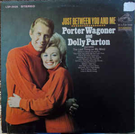 Porter Wagoner And Dolly Parton ‎– Just Between You And Me