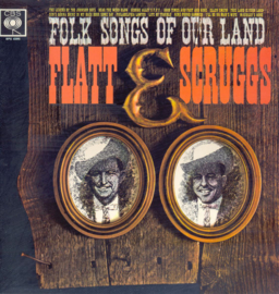 Flatt & Scruggs – Folk Songs Of Our Land