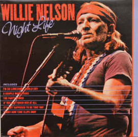 Willie Nelson ‎– Night Life