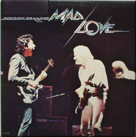 Golden Earring ‎– Mad Love