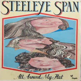 Steeleye Span ‎– All Around My Hat