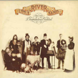 Little River Band ‎– Diamantina Cocktail