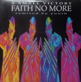 Faith No More – A Small Victory (Remixed By Youth)