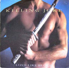 Killing Joke ‎– Love Like Blood