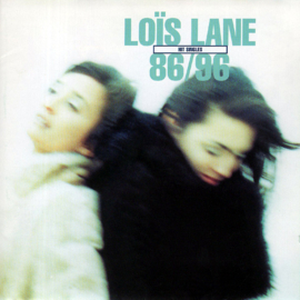 Loïs Lane – Hit Singles 86/96 (CD)