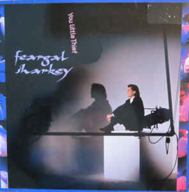 Feargal Sharkey ‎– You Little Thief