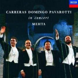 Carreras, Domingo, Pavarotti, Mehta – In Concert (CD)