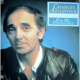 Charles Aznavour – For Me... Formidable