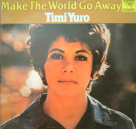 Timi Yuro ‎– Make The World Go Away
