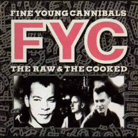 Fine Young Cannibals ‎– The Raw & The Cooked (CD)