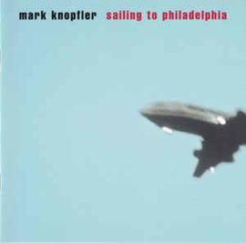 Mark Knopfler ‎– Sailing To Philadelphia (CD)