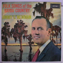 Jimmy "C" Newman* ‎– Folk Songs Of The Bayou Country