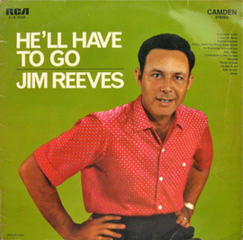 Jim Reeves ‎– He'll Have To Go