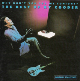 Ry Cooder – Why Don't You Try Me Tonight? The Best Of Ry Cooder (CD)