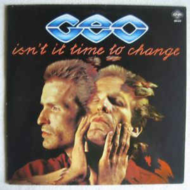 Geo  ‎– Isn't It Time To Change