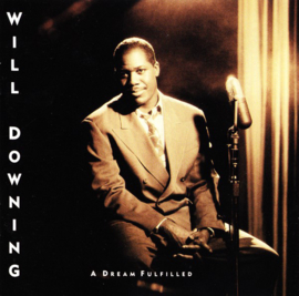 Will Downing – A Dream Fulfilled (CD)