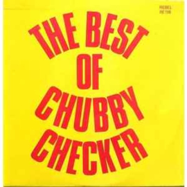 Chubby Checker ‎– The Best Of Chubby Checker