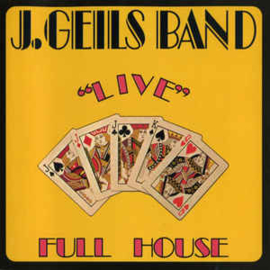 J. Geils Band ‎– "Live" Full House