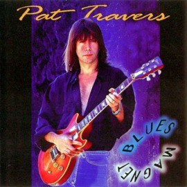 Pat Travers – Blues Magnet (CD)
