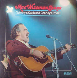 Mac Wiseman ‎– Mac Wiseman Sings Johnny's Cash & Charley's Pride