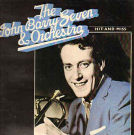 John Barry Seven And Orchestra ‎– Hit And Miss