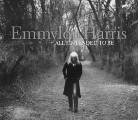 Emmylou Harris – All I Intended To Be (CD)