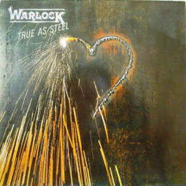 Warlock  ‎– True As Steel