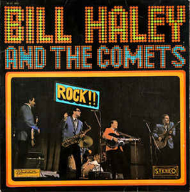 Bill Haley And The Comets ‎– Rock ! Rock ! Rock !