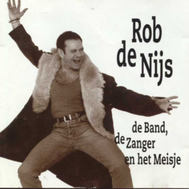 Rob de Nijs – De Band, De Zanger En Het Meisje (CD)