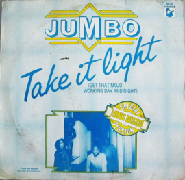 Jumbo – Take It Light (Get That Mojo Working Day And Night)