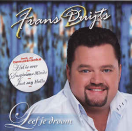 Frans Duijts ‎– Leef Je Droom (CD)