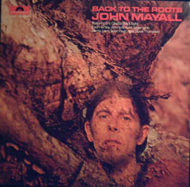 John Mayall ‎– Back To The Roots