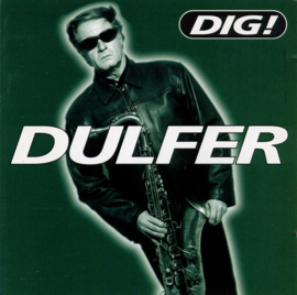 Dulfer – Dig! (CD)