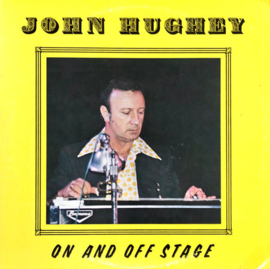 John Hughey – On And Off Stage