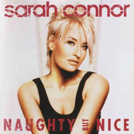 Sarah Connor ‎– Naughty But Nice (CD)