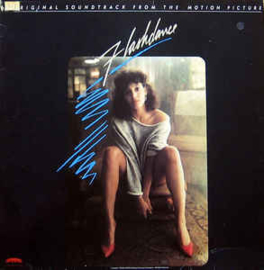 Flashdance (Original Soundtrack From The Motion Picture)