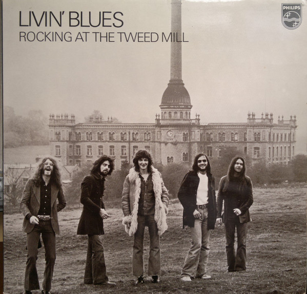 Livin' Blues – Rocking At The Tweed Mill