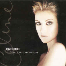 Celine Dion ‎– Let's Talk About Love (CD)