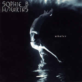 Sophie B. Hawkins ‎– Whaler (CD)