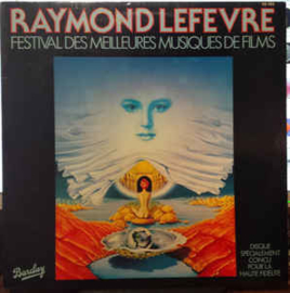 Raymond Lefevre ‎– Festival Des Meilleures Musiques De Film