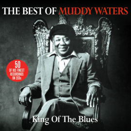 Muddy Waters – King Of The Blues - The Best Of Muddy Waters (CD)