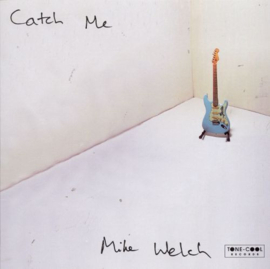Mike Welch – Catch Me (CD)