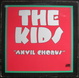 Kids – Anvil Chorus