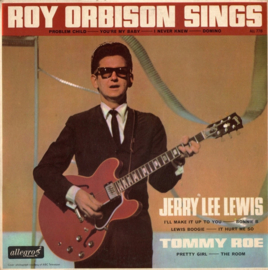 Roy Orbison, Jerry Lee Lewis, Tommy Roe – Roy Orbison Sings