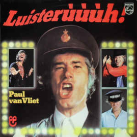 Paul van Vliet ‎– Luisterùùùh!