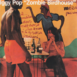 Iggy Pop – Zombie Birdhouse (CD)