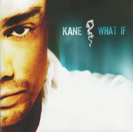 Kane  ‎– What If (CD)