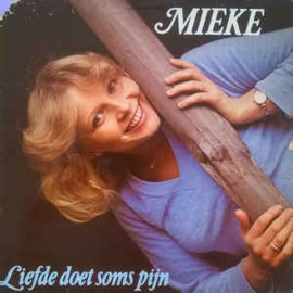 Mieke ‎– Liefde Doet Soms Pijn